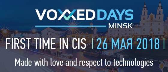 VoxxedDays Minsk 2018, May 26